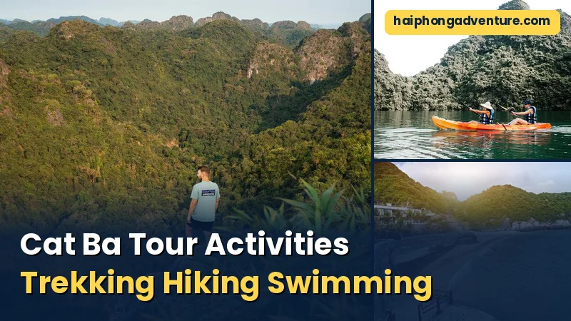 Cat Ba Tour Activities Trekking Hiking Swimming - Haiphong Adventure