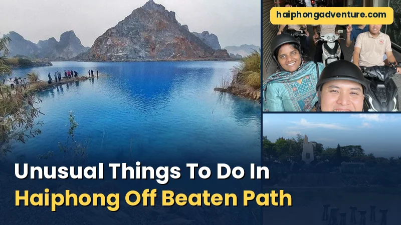 Unusual Things To Do In Haiphong Off Beaten Path 9 Unusual Things To Do In Haiphong Off Beaten Path - Haiphong Adventure